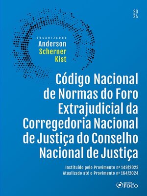 cover image of Código Nacional de Normas do Foro Extrajudicial da Corregedoria Nacional de Justiça do Conselho Nacional de Justiça